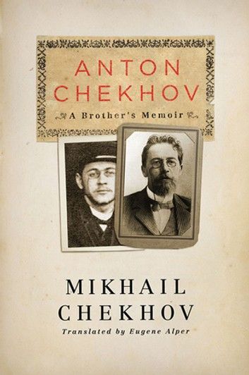 Anton Chekhov: A Brother\