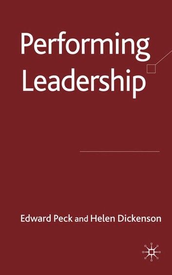 Performing Leadership