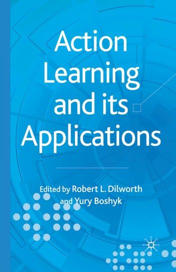 Action Learning and Its Applications