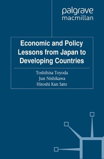 Economic and Policy Lessons from Japan to Developing Countries