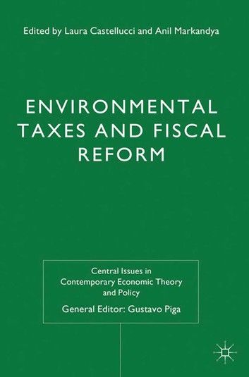 Environmental Taxes and Fiscal Reform