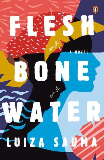 Flesh and Bone and Water