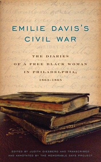 Emilie Davis’s Civil War