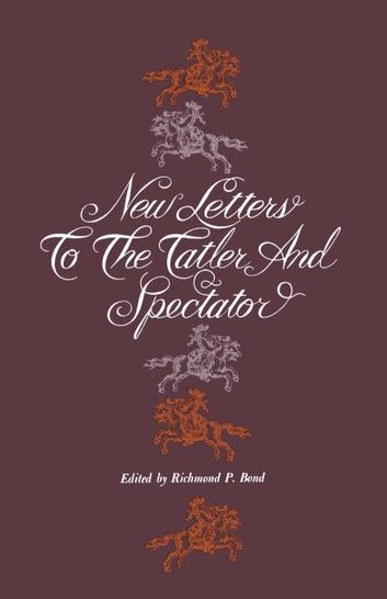 New Letters to the Tatler and Spectator