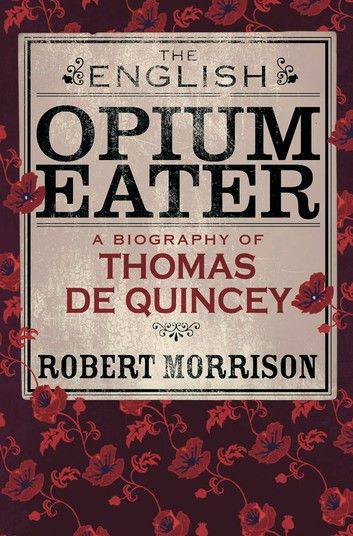 The English Opium-Eater