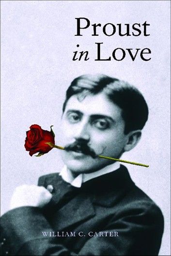 Proust in Love