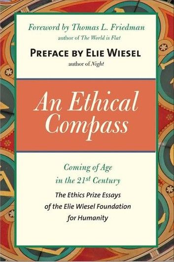 An Ethical Compass: Coming of Age in the 21st Century