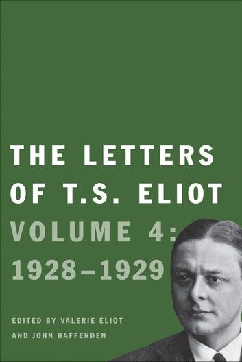 The Letters of T. S. Eliot