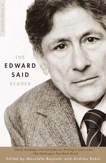 The Selected Works of Edward W. Said, 1966 - 2006