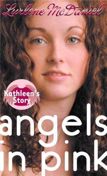 Angels in Pink: Kathleen\