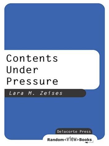 Contents Under Pressure