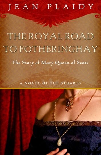 Royal Road to Fotheringhay