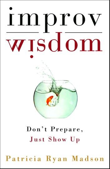 Improv Wisdom