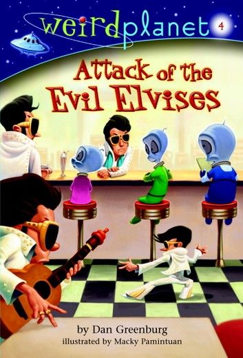 Weird Planet #4: Attack of the Evil Elvises