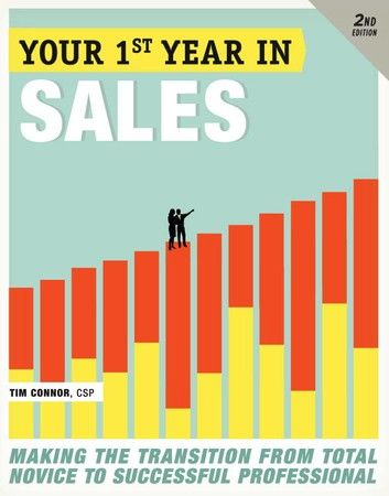 Your First Year in Sales, 2nd Edition