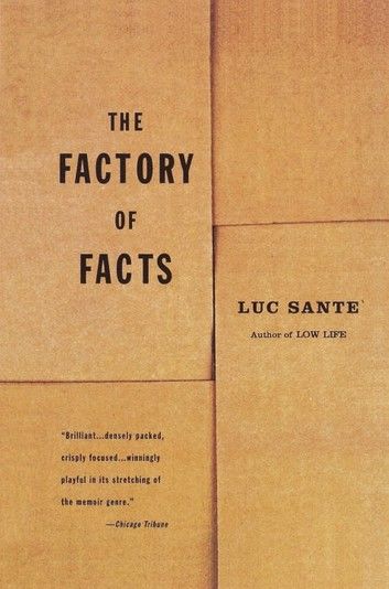 The Factory of Facts