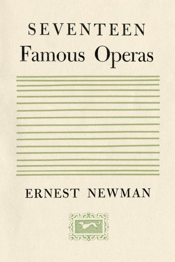 Seventeen Famous Operas