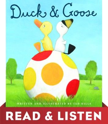 Duck & Goose: Read & Listen Edition