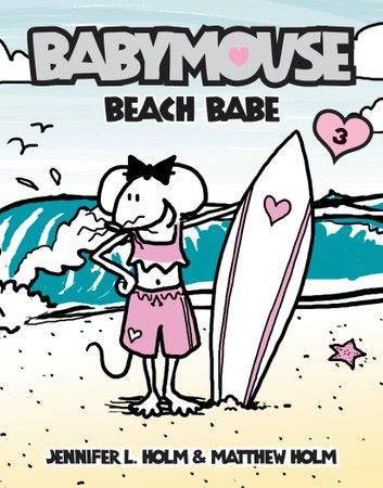 Babymouse #3: Beach Babe