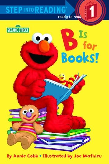 B is for Books! (Sesame Street)