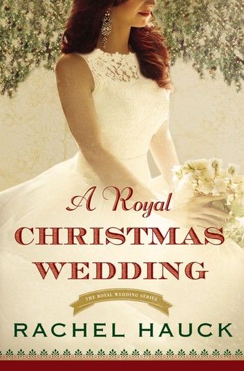 A Royal Christmas Wedding