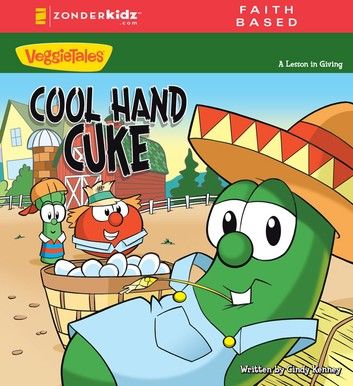 Cool Hand Cuke / VeggieTales