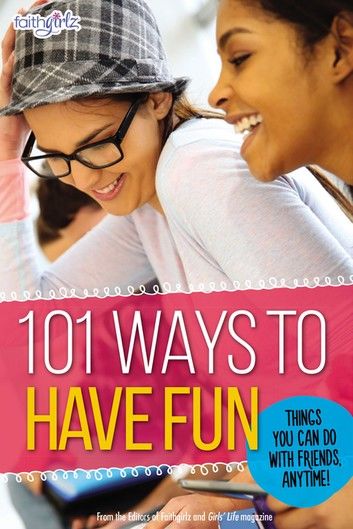 101 Ways to Have Fun