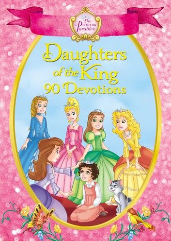 The Princess Parables Daughters of the King