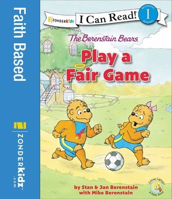 The Berenstain Bears Play a Fair Game