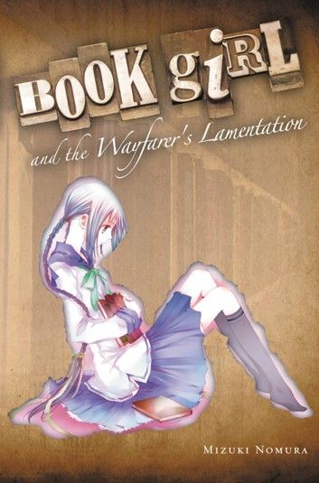 Book Girl and the Wayfarer\
