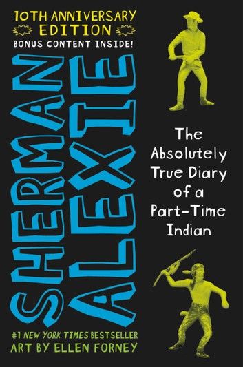 The Absolutely True Diary of a Part-Time Indian (National Book Award Winner)