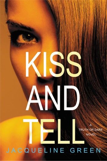 Kiss and Tell