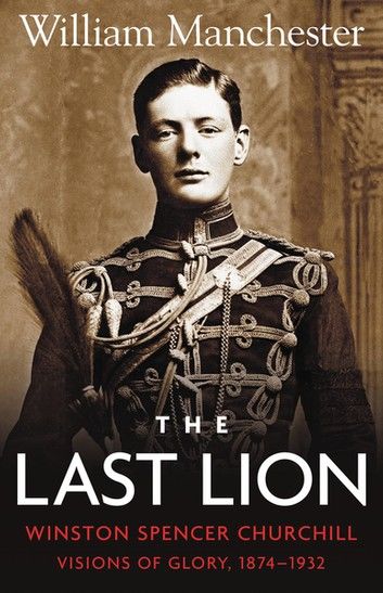 The Last Lion: Volume 1