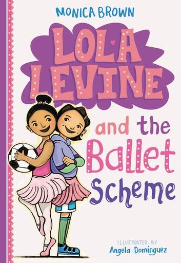 Lola Levine and the Ballet Scheme