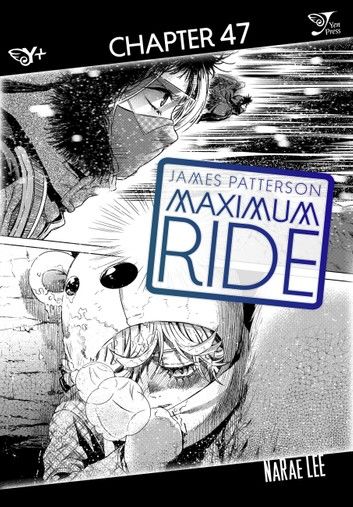 Maximum Ride: The Manga, Chapter 47