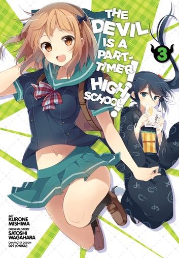 The Devil Is a Part-Timer! High School!, Vol. 3