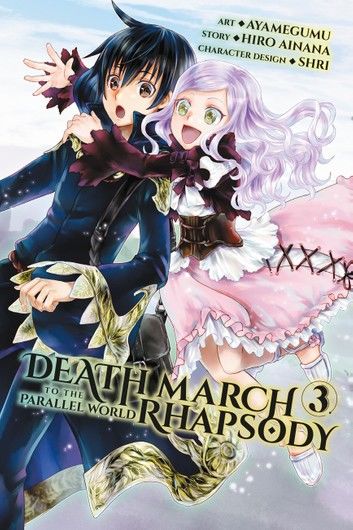Death March to the Parallel World Rhapsody, Vol. 3 (manga)