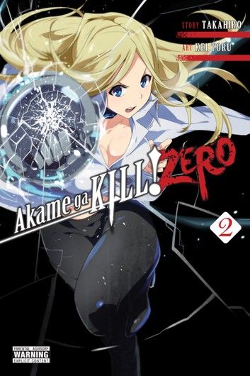 Akame ga KILL! ZERO, Vol. 2