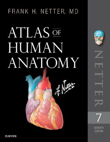 Atlas of Human Anatomy E-Book