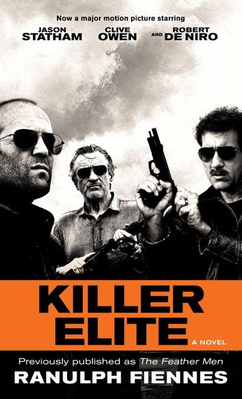 Killer Elite (previously published as The Feather Men)