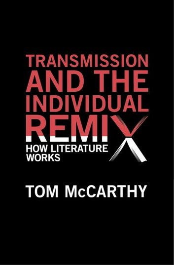 Transmission and the Individual Remix