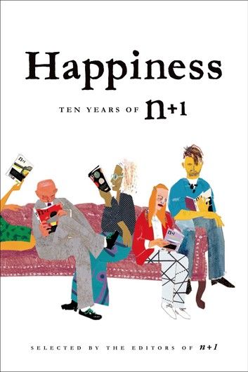 Happiness: Ten Years of n+1