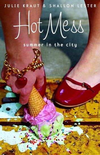 Hot Mess: Summer in the City