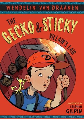 The Gecko and Sticky: Villain\