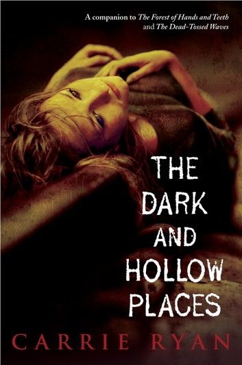 The Dark and Hollow Places