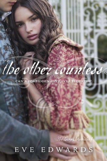 The Lacey Chronicles #1: The Other Countess