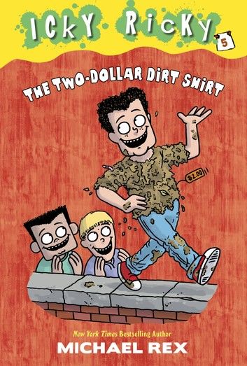 Icky Ricky #5: The Two-Dollar Dirt Shirt