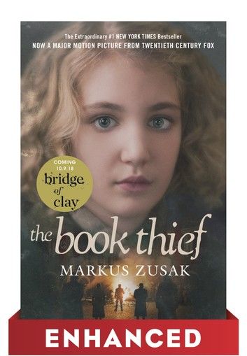 The Book Thief: Enhanced Movie Tie-in Edition