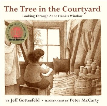 The Tree in the Courtyard: Looking Through Anne Frank\