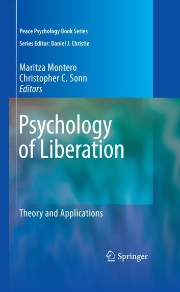 Psychology of Liberation: Theory and Applications